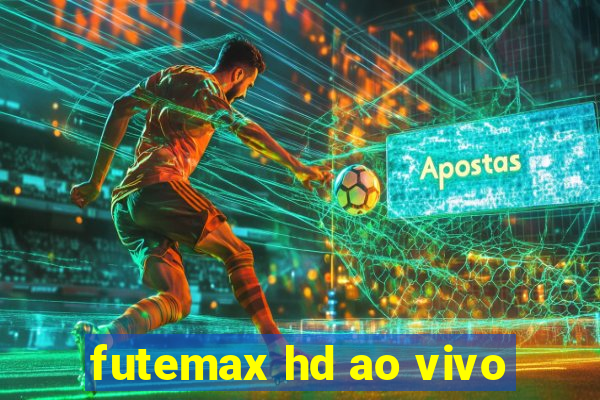 futemax hd ao vivo